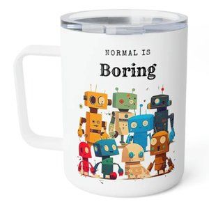 Normal Is Boring Insulated Coffee Mug, 10 oz.
